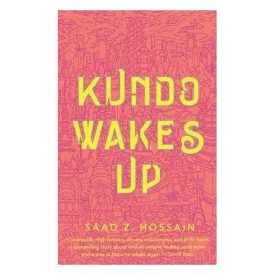 Kundo Wakes Up - Hossain, Saad Z.