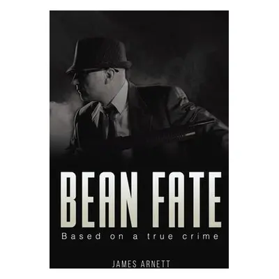 Bean Fate - Arnett, James