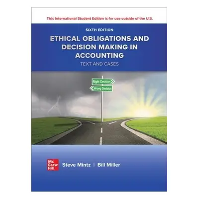 Ethical Obligations and Decision-Making ISE - Mintz, Steven a Morris, Roselyn