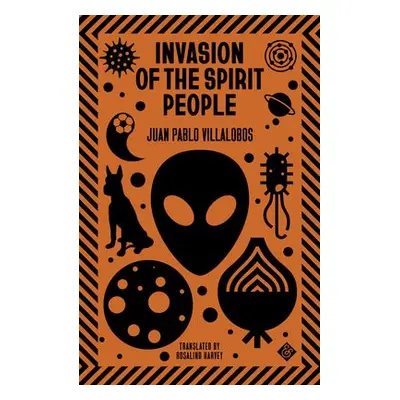 Invasion of the Spirit People - Villalobos, Juan Pablo