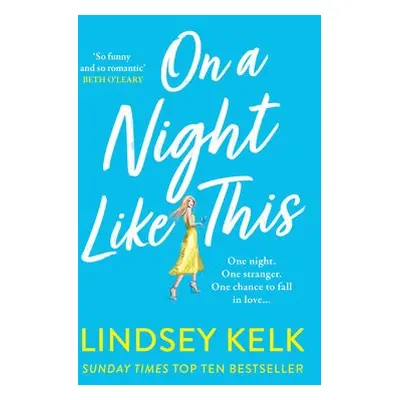 On a Night Like This - Kelk, Lindsey