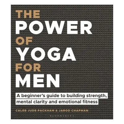 Power of Yoga for Men - Packham, Caleb Jude a Chapman, Jarod