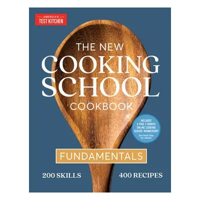 New Cooking School Cookbook - America's Test Kitchen