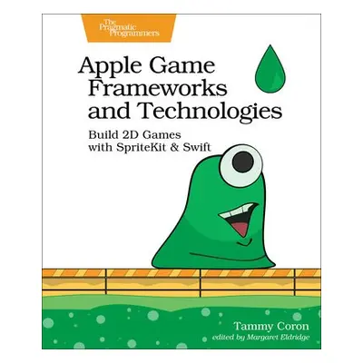 Apple Game Frameworks and Technologies - Coron, Tammy