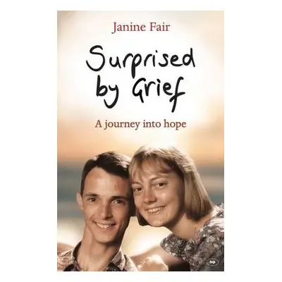 Surprised by Grief - Fair, Janine (Author)