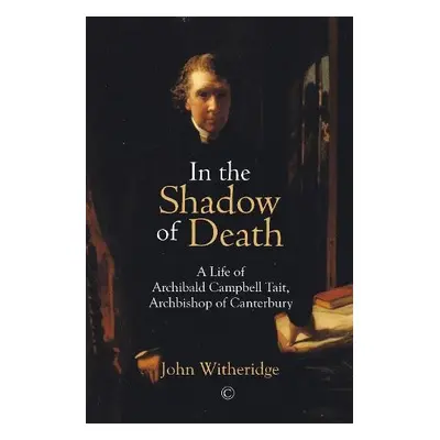 In the Shadow of Death - Witheridge, John