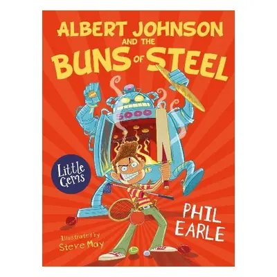 Albert Johnson and the Buns of Steel - Earle, Phil