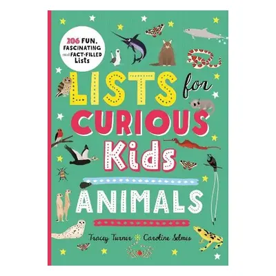 Lists for Curious Kids: Animals - Turner, Tracey