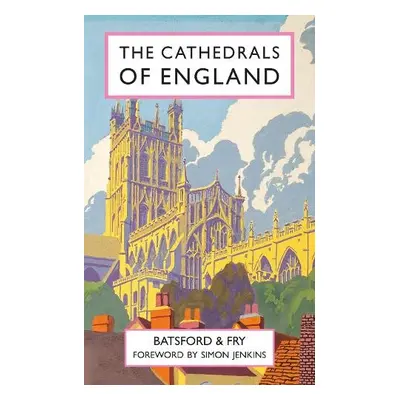 Cathedrals of England - Batsford, Harry a Fry, Charles