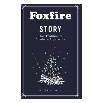 Foxfire Story - Inc, Foxfire Fund