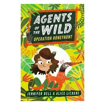 Agents of the Wild: Operation Honeyhunt - Bell, Jennifer