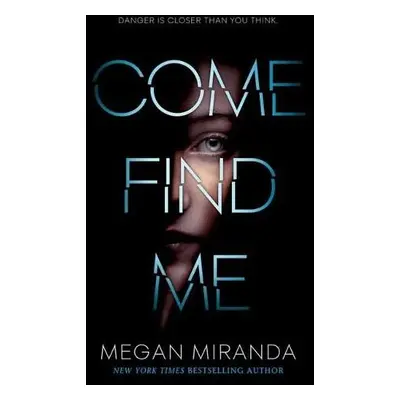 Come Find Me - Miranda, Megan