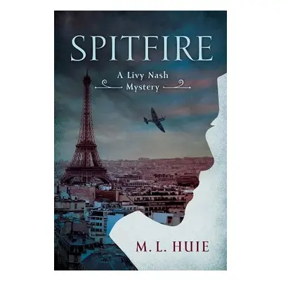 Spitfire - Huie, M. L.