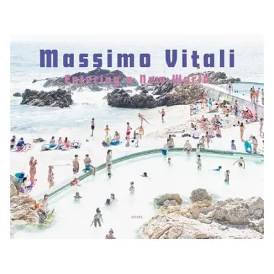 Massimo Vitali: Entering a New World - Vitali, Massimo