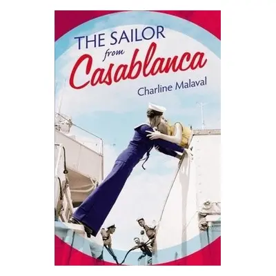 Sailor from Casablanca - Malaval, Charline