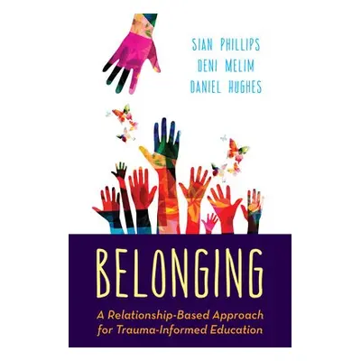 Belonging - Phillips, Sian a Melim, Deni a Hughes, Daniel A.