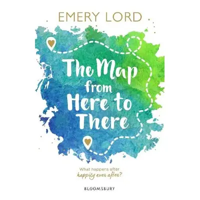 Map from Here to There - Lord, Emery