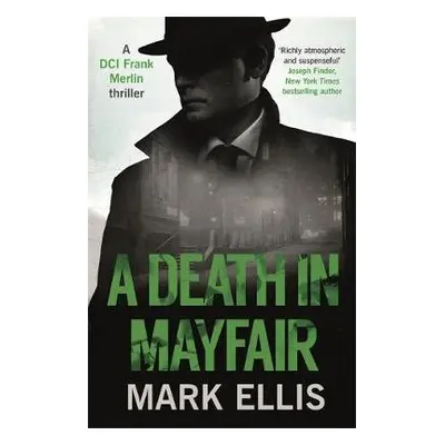 Death in Mayfair - Ellis, Mark