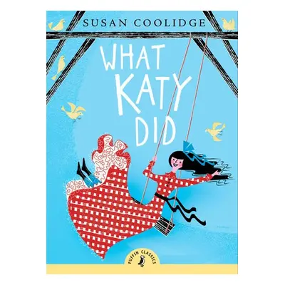 What Katy Did - Coolidge, Susan