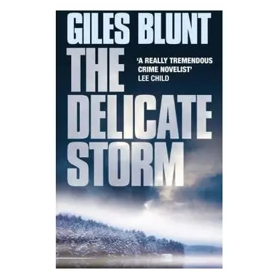 Delicate Storm - Blunt, Giles