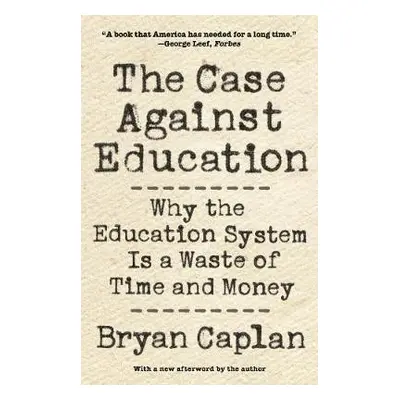 Case against Education - Caplan, Bryan