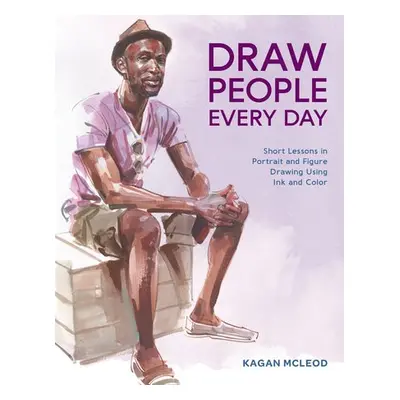 Draw People Every Day - Mcleod, K