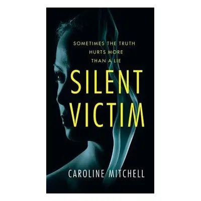 Silent Victim - Mitchell, Caroline