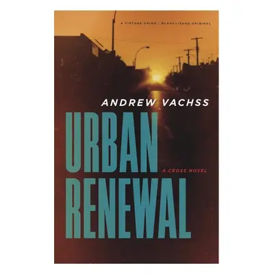 Urban Renewal - Vachss, Andrew