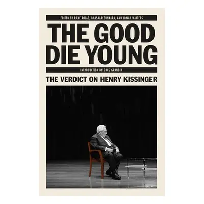 The Good Die Young