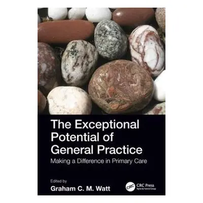 Exceptional Potential of General Practice