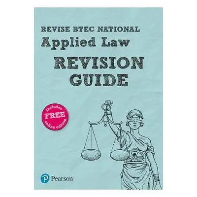 Pearson REVISE BTEC National Applied Law Revision Guide inc online edition - 2023 and 2024 exams