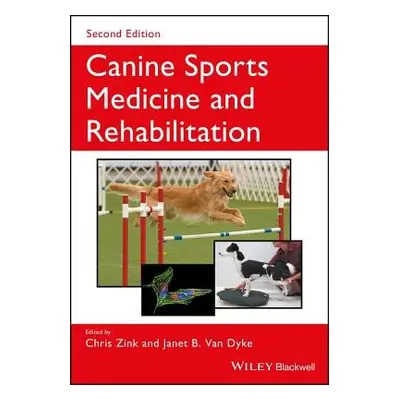 Canine Sports Medicine and Rehabilitation