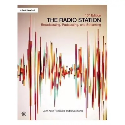 Radio Station - Hendricks, John (Stephen F. Austin State University, USA) a Mims, Bruce (Southea