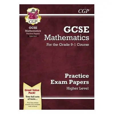 GCSE Maths Practice Papers: Higher - CGP Books