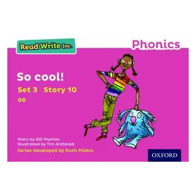 Read Write Inc. Phonics: So Cool! (Pink Set 3 Storybook 10) - Munton, Gill