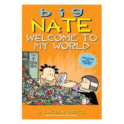 Big Nate: Welcome to My World - Peirce, Lincoln