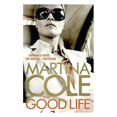 Good Life - Cole, Martina