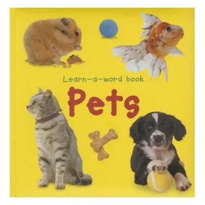 Learn-a-word Book: Pets - Tuxworth Nicola