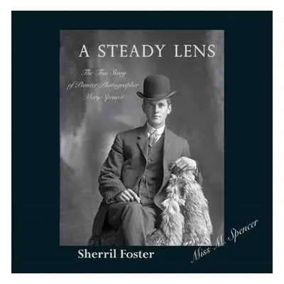 Steady Lens - Foster, Sherril