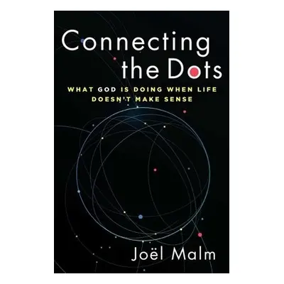 Connecting the Dots - Malm, Joel