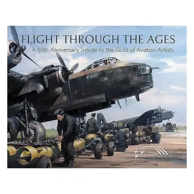 Flight Through the Ages - Artists, Guild of Aviation