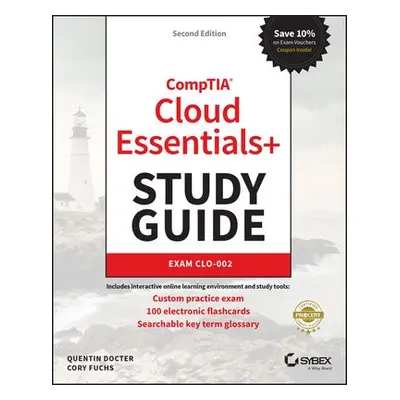 CompTIA Cloud Essentials+ Study Guide - Docter, Quentin a Fuchs, Cory