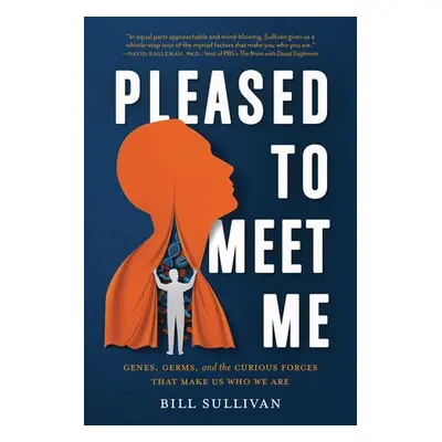 Pleased to Meet Me - Sullivan, Bill