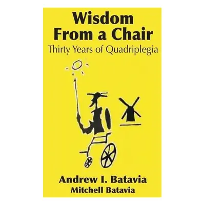 Wisdom from a Chair - Batavia, Andrew I a Batavia, Mitchell