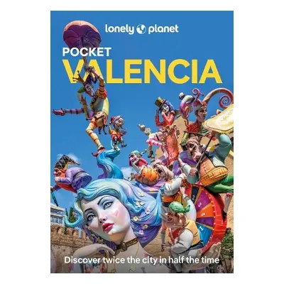 Lonely Planet Pocket Valencia - Lonely Planet