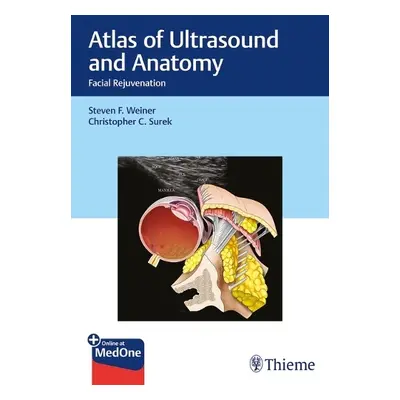 Atlas of Ultrasound and Anatomy - Weiner, Steven a Surek, Christopher