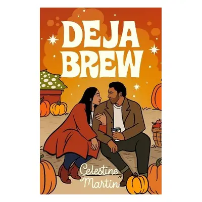 Deja Brew - Martin, Celestine