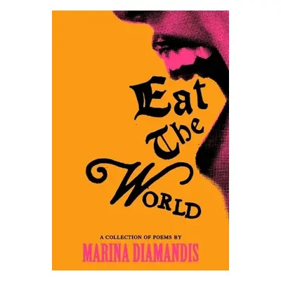 Eat the World - Diamandis, Marina