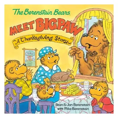 Berenstain Bears Meet Bigpaw - Berenstain, Mike