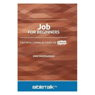 Job for Beginners - Mazzalongo, Mike